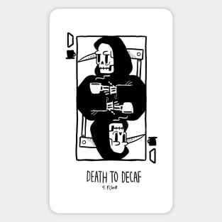 death to decaf Sticker